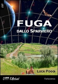Fuga dallo sparviero Fuga dallo sparviero