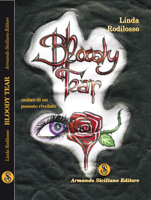 Bloody tear. Ombre di un passato rivelato Bloody tear. Ombre di un passato rivelato