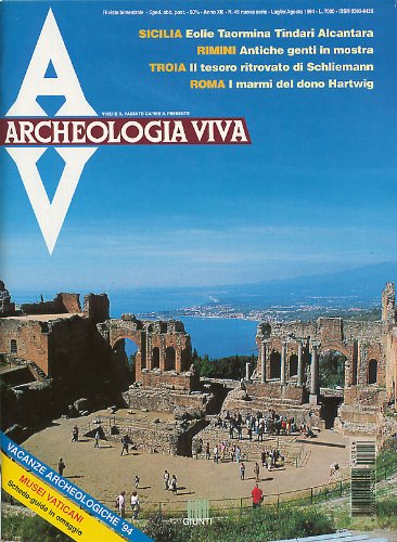 Archeologia Viva n. 46 - Luglio/Agosto 1994 Archeologia Viva n. 46 - Luglio/Agosto 1994