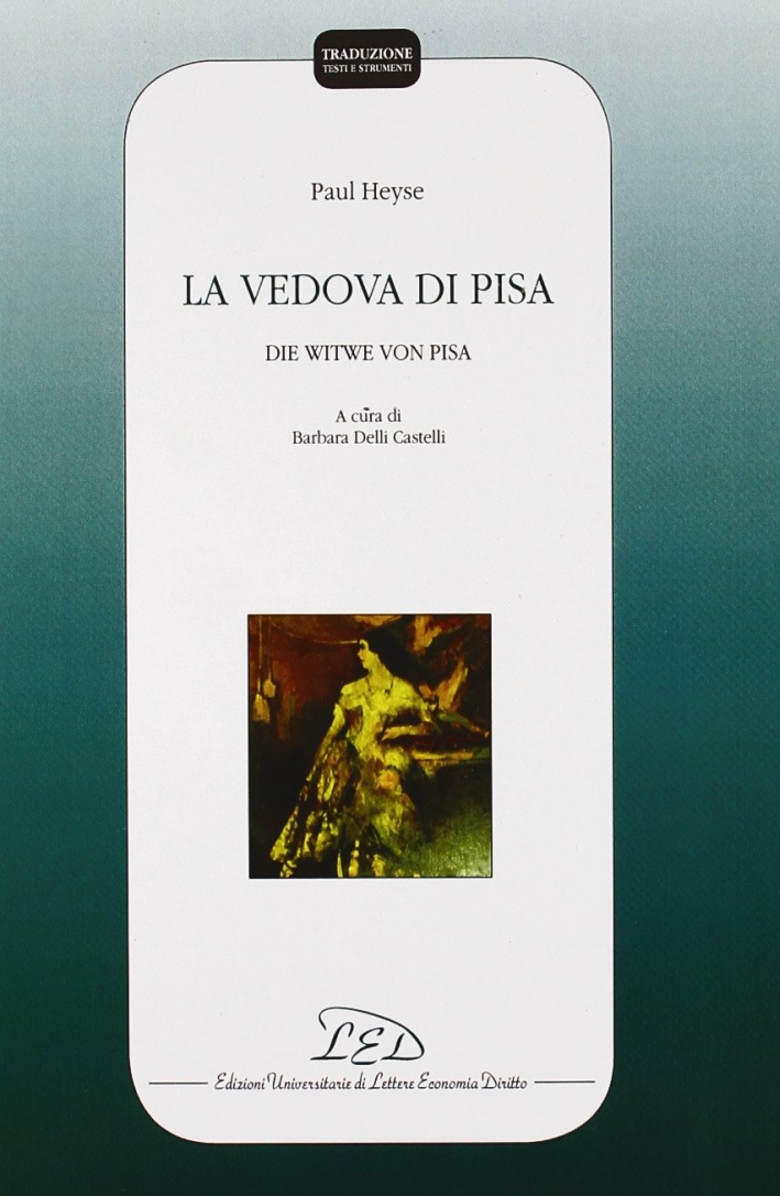 La vedova di Pisa La vedova di Pisa