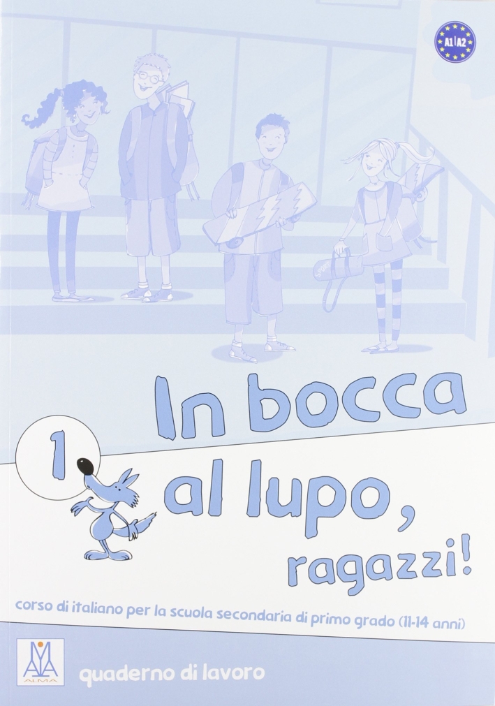 In Bocca al Lupo 1 (Quaderno Esercizi) In Bocca al Lupo 1 (Quaderno Esercizi)