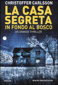 La Casa Segreta in Fondo al Bosco La Casa Segreta in Fondo al Bosco