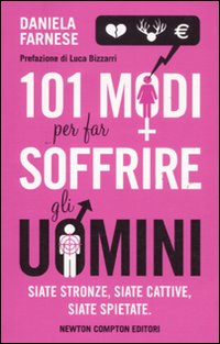 101 modi per far soffrire gli uomini 101 modi per far soffrire gli uomini