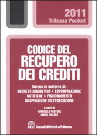 Codice del recupero dei crediti Codice del recupero dei crediti