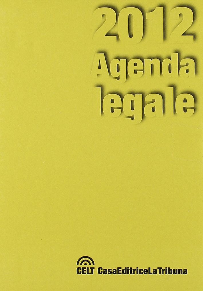 Agenda legale 2012 Agenda legale 2012