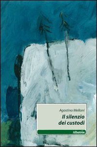 Il silenzio dei custodi Il silenzio dei custodi