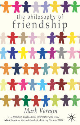 Philosophy of Friendship Philosophy of Friendship