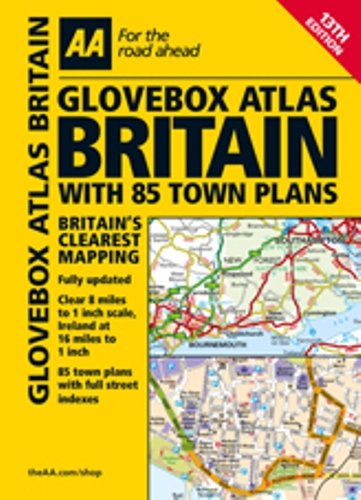 AA Glovebox Atlas Britain with 83 Town Plans AA Glovebox Atlas Britain with 83 Town Plans