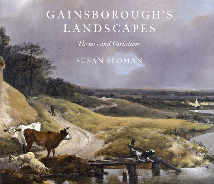 Gainsborough's Landscapes. Themes and Variations Gainsborough's Landscapes. Themes and Variations