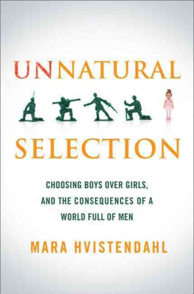 Unnatural Selection Unnatural Selection