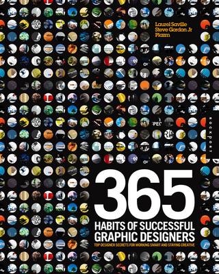 365 Habits of Successful Graphic Designers 365 Habits of Successful Graphic Designers