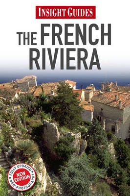 French Riviera Insight Regional Guide French Riviera Insight Regional Guide