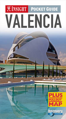 Valencia Insight Pocket Guide Valencia Insight Pocket Guide