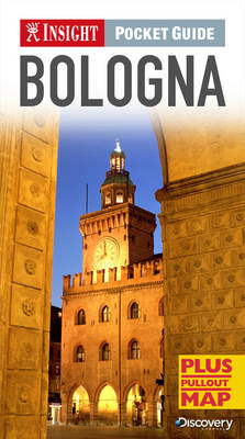 Bologna Insight Pocket Guide Bologna Insight Pocket Guide