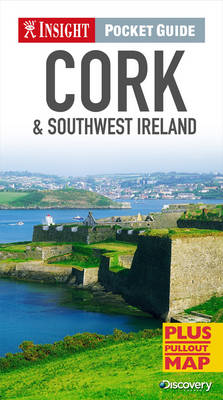 Cork and Southwest Ireland Insight Pocket Guide Cork and Southwest Ireland Insight Pocket Guide