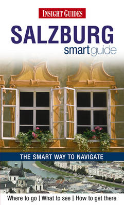 Salzburg Insight Smart Guide Salzburg Insight Smart Guide