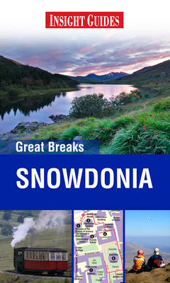 Snowdonia Insight Great Breaks Snowdonia Insight Great Breaks