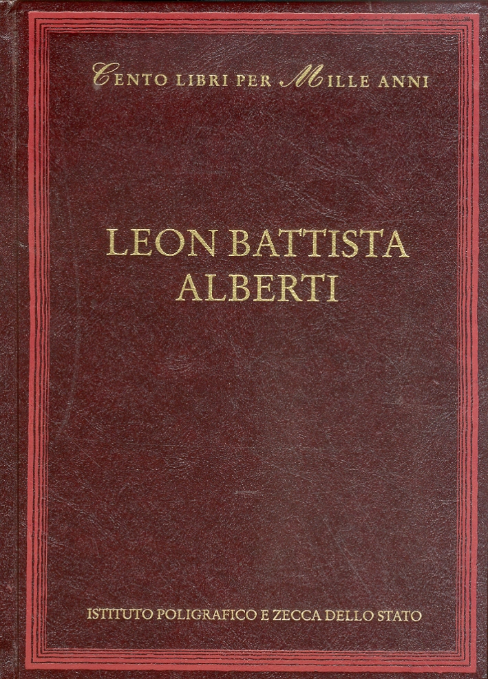 Leon Battista Alberti. Opere Latine Leon Battista Alberti. Opere Latine