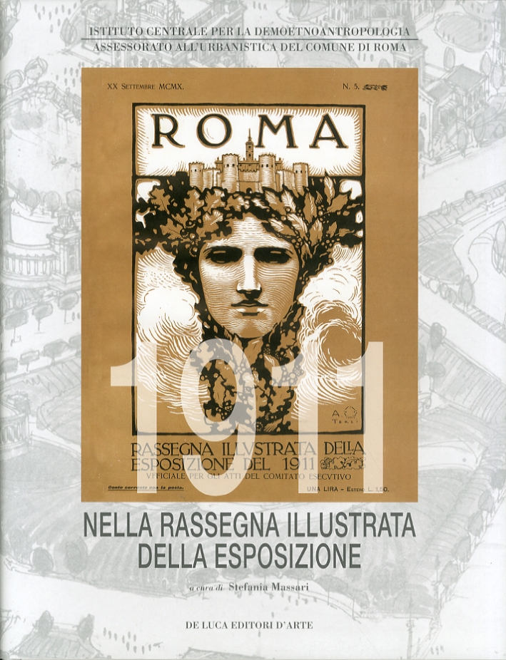 Roma 1911 nella rassegna illustrata della esposizione Roma 1911 nella rassegna illustrata della esposizione