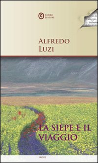 La siepe e il viaggio La siepe e il viaggio