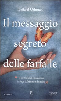 Il Messaggio Segreto delle Farfalle Il Messaggio Segreto delle Farfalle