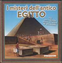 I misteri dell'antico Egitto. Ediz. illustrata I misteri dell'antico Egitto. Ediz. illustrata