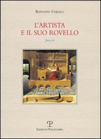 L'artista e il suo rovello L'artista e il suo rovello