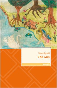 The rain The rain