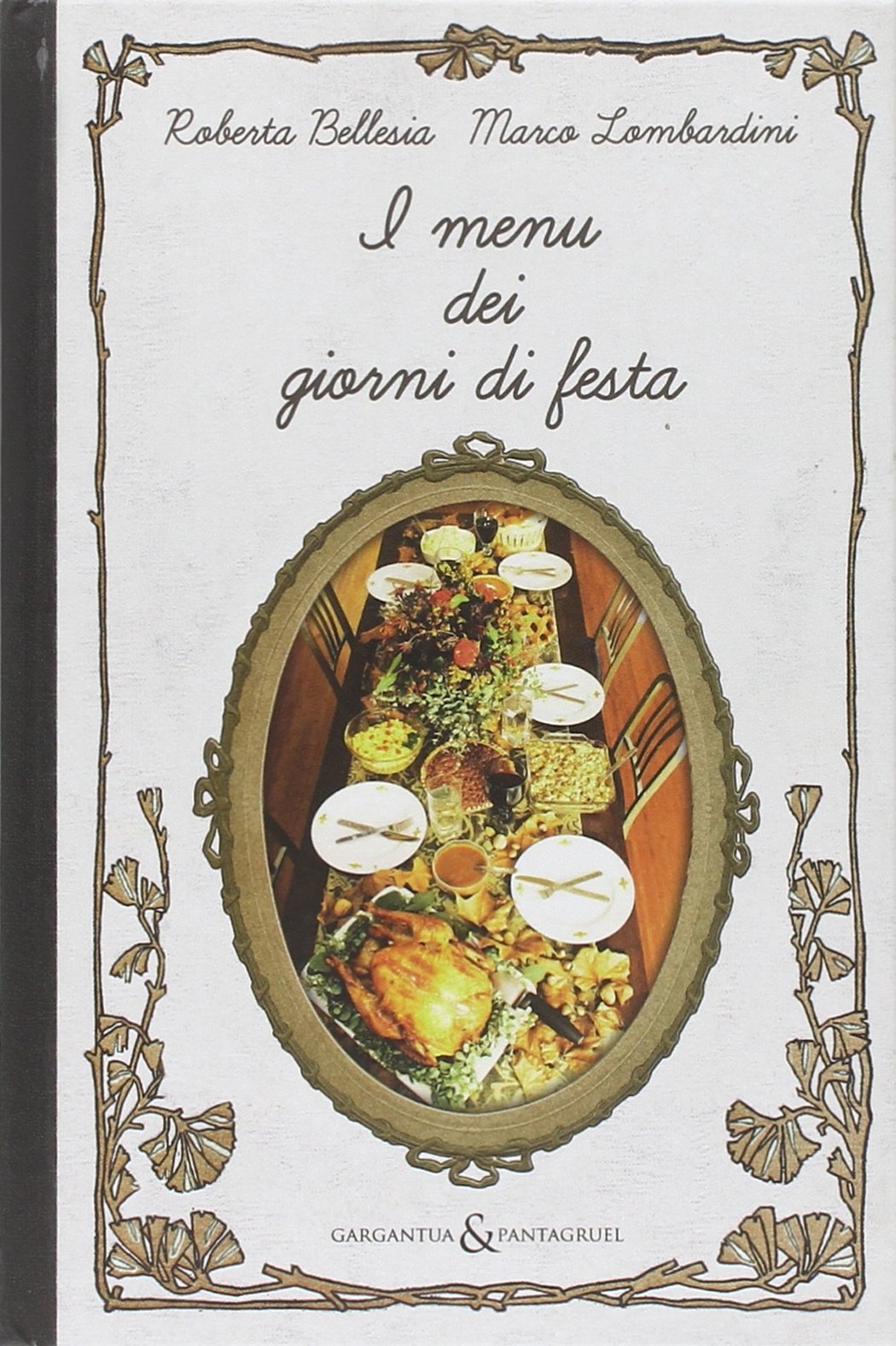 I menù dei giorni di festa I menù dei giorni di festa