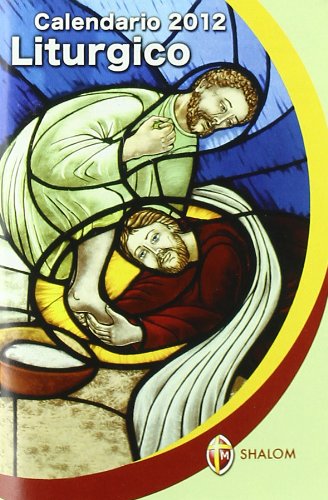 Calendario liturgico 2012 Calendario liturgico 2012