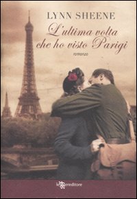 L'ultima volta che ho visto Parigi L'ultima volta che ho visto Parigi