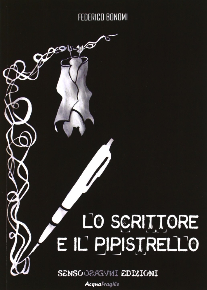 Lo scrittore e il pipistrello Lo scrittore e il pipistrello