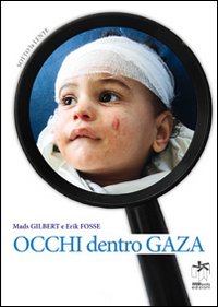 Occhi dentro Gaza Occhi dentro Gaza