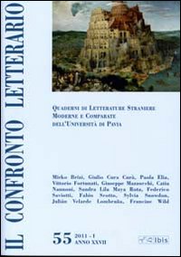 Il confronto letterario. Quaderni di letterature straniere moderne e comparate dell'università di Pavia. Vol. 55 Il confronto letterario. Quaderni di letterature straniere moderne e comparate dell'università di Pavia. Vol. 55