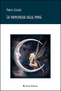 La principessa delle ninfe La principessa delle ninfe