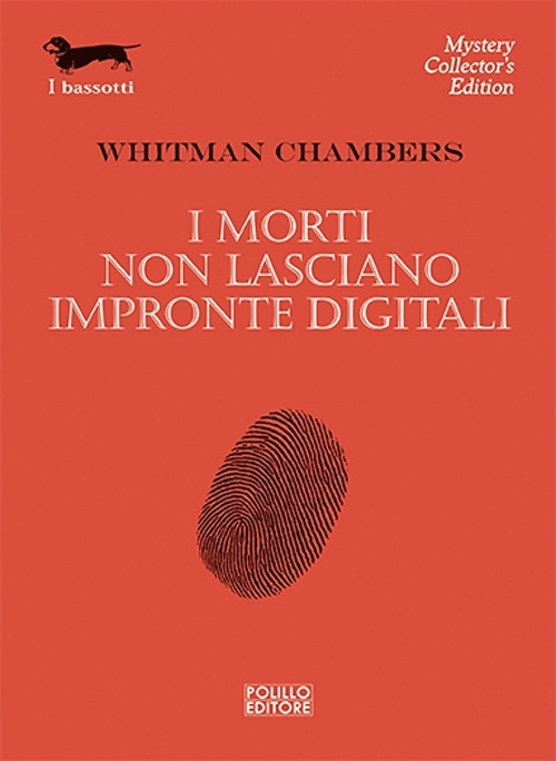 I morti non lasciano impronte digitali I morti non lasciano impronte digitali