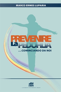 Prevenire la pedofilia... cominciando da noi Prevenire la pedofilia... cominciando da noi