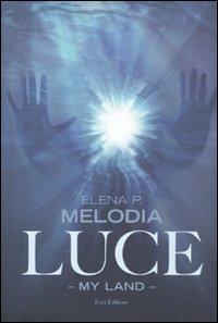 Luce. My land Luce. My land