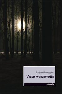 Verso mezzanotte Verso mezzanotte