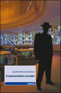 Il manovratore occulto Il manovratore occulto