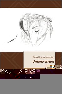 Umano errare Umano errare