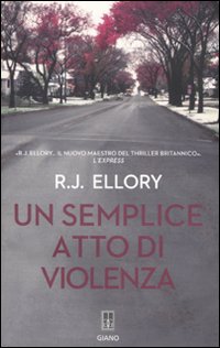 Un semplice atto di violenza Un semplice atto di violenza