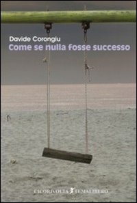 Come se nulla fosse successo Come se nulla fosse successo
