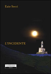 L'incidente L'incidente