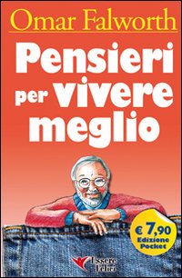 Pensieri per vivere meglio Pensieri per vivere meglio
