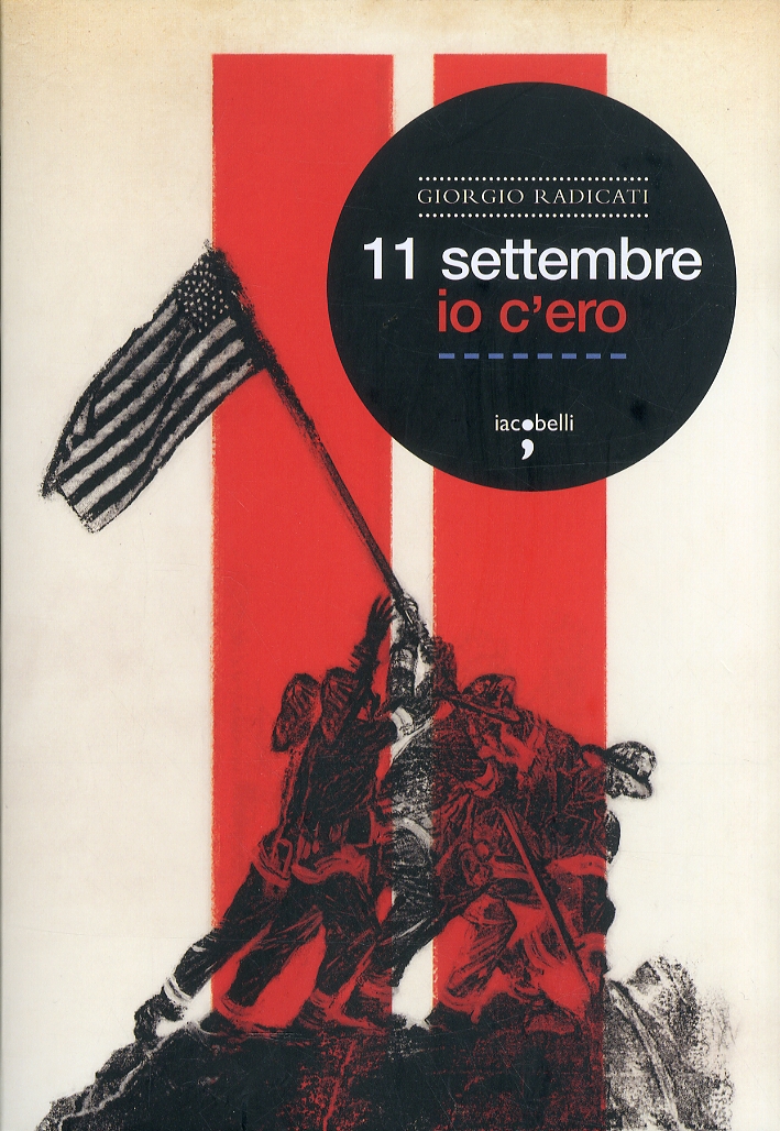 11 Settembre, Io C'Ero 11 Settembre, Io C'Ero