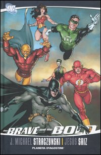 The brave and the bold. Vol. 3 The brave and the bold. Vol. 3