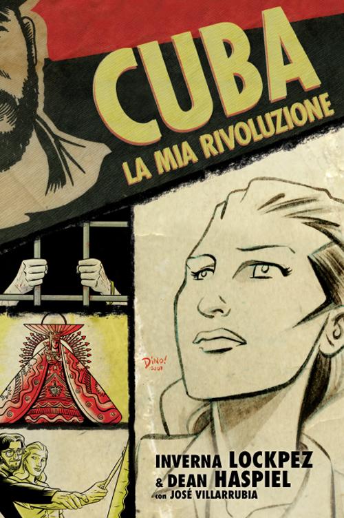 Cuba, la mia rivoluzione Cuba, la mia rivoluzione