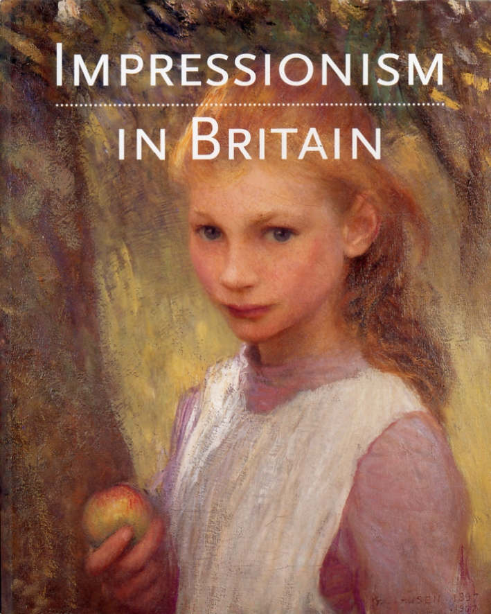 Impressionism in Britain Impressionism in Britain