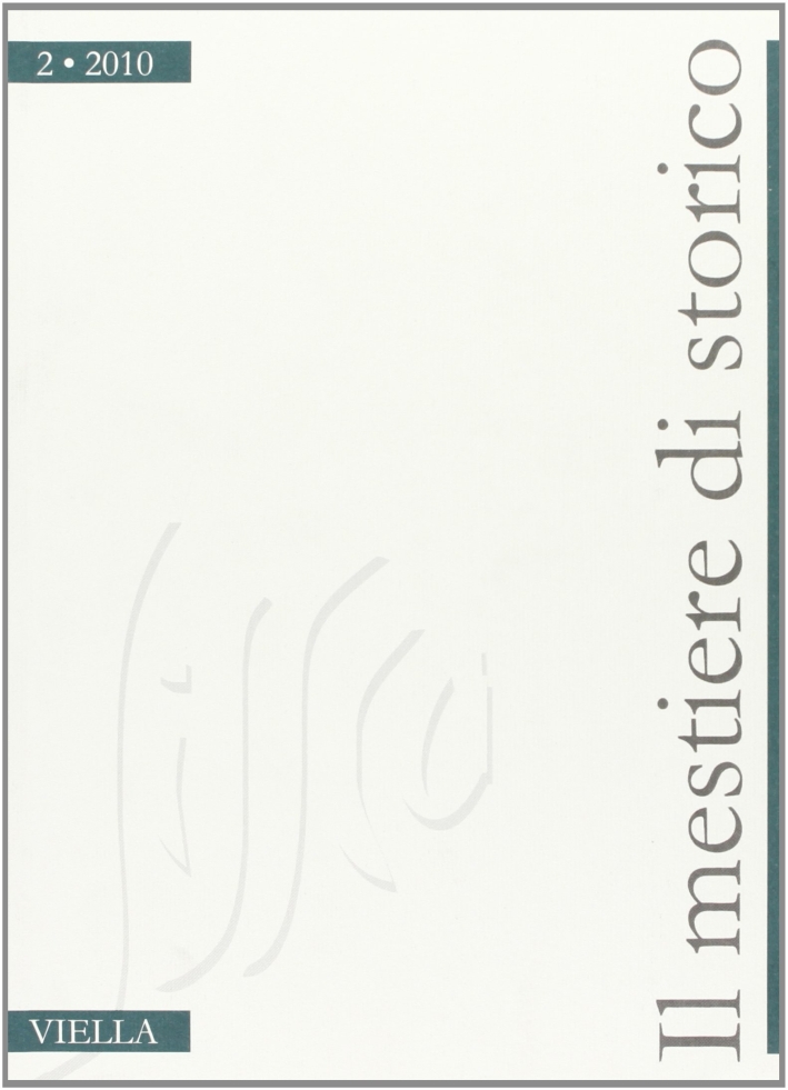 Il mestiere di storico (2010). Vol. 2/2 Il mestiere di storico (2010). Vol. 2/2